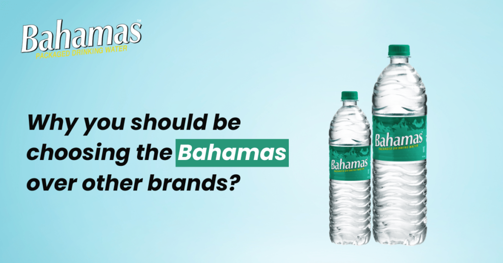 why should you choose bahamas packaged drinking water?
