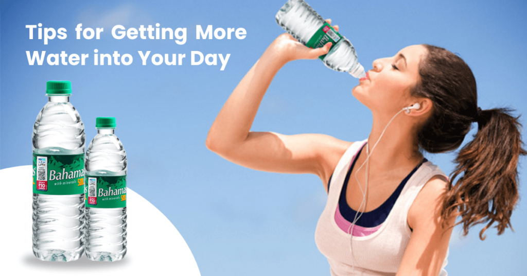 Tips for Getting More Water into Your Day